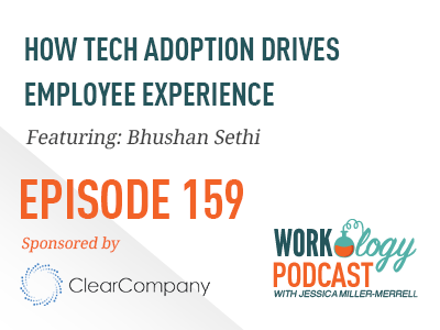episode 159 - how tech adoption drives employee experience