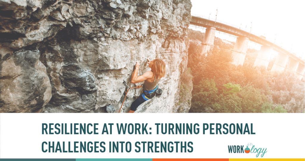 examples of resilience and how to turn personal challenges into strengths