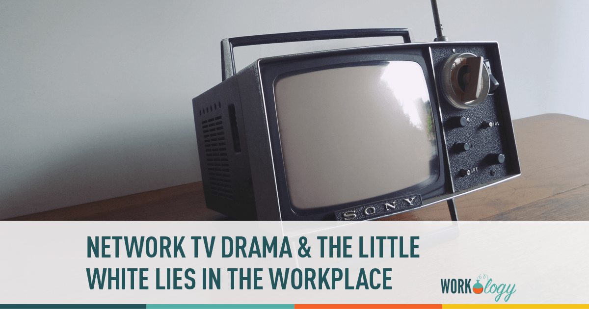 Network TV Drama & the Little White Lies in the Workplace