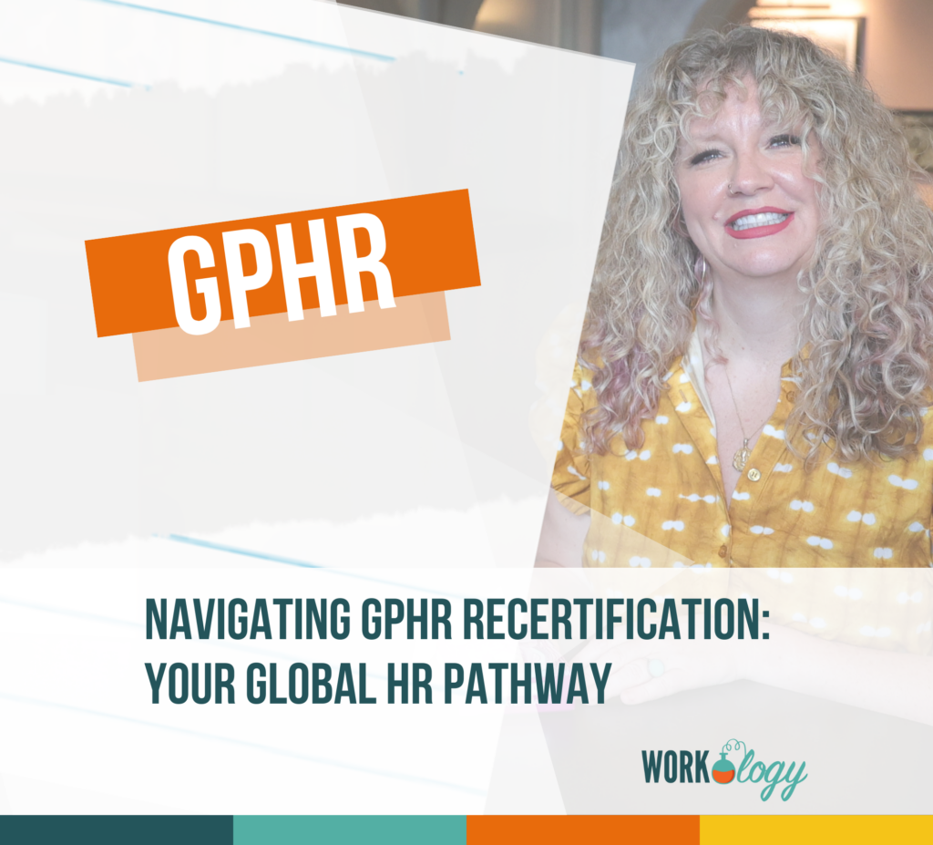 Navigating GPHR Recertification: Your Global HR Pathway