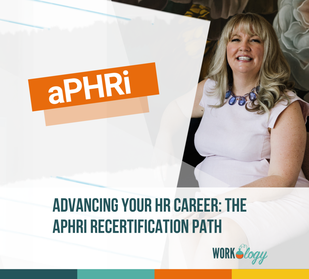 Advancing Your Career With aPHRi Recertification