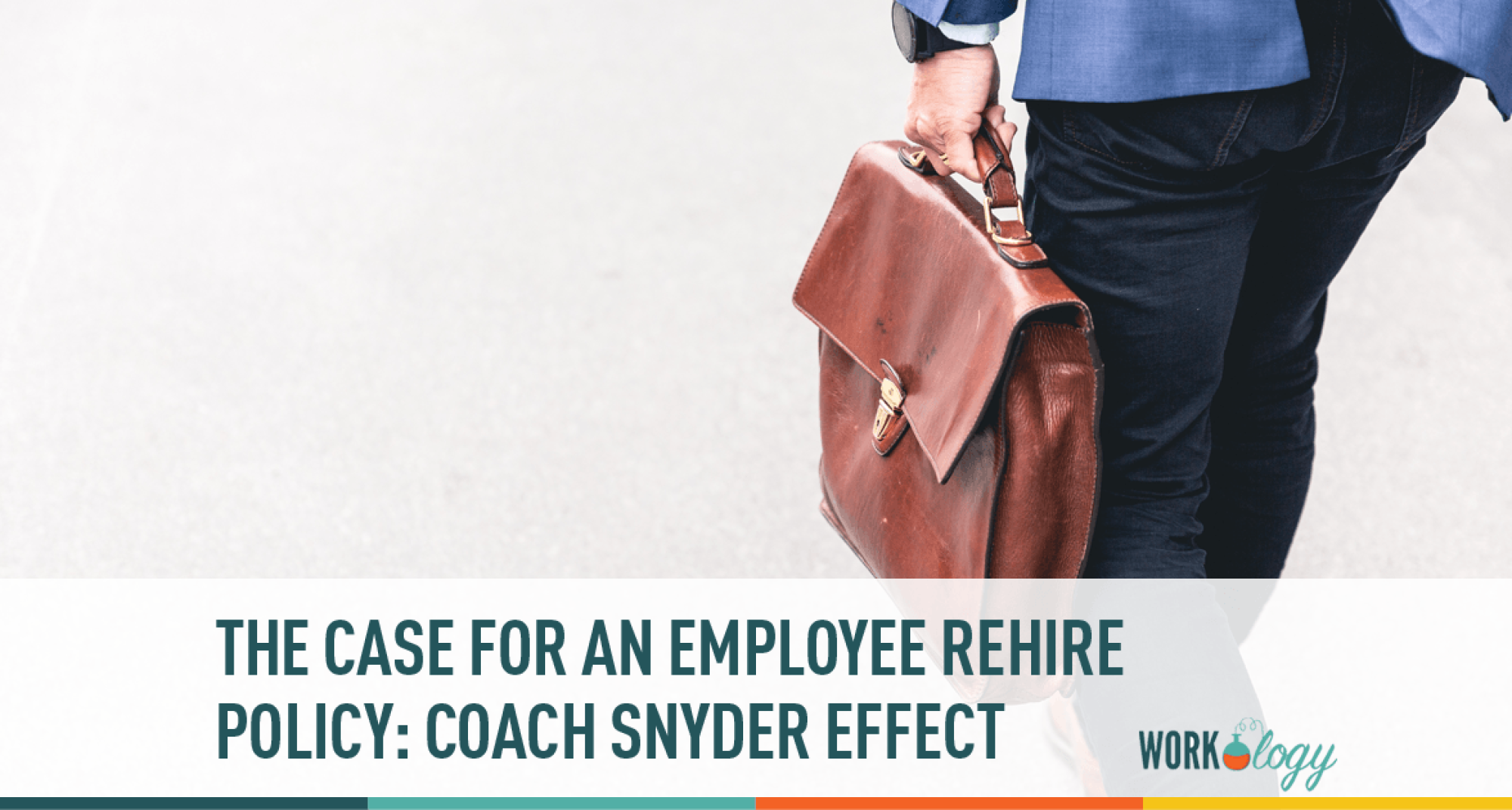 The Case for an Employee Rehire Policy Coach Snyder Effect